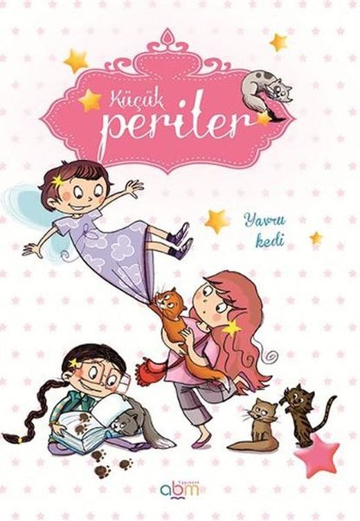 Küçük Periler - Yavru Kedi | Abm Yayınevi (İnce Kapak)
