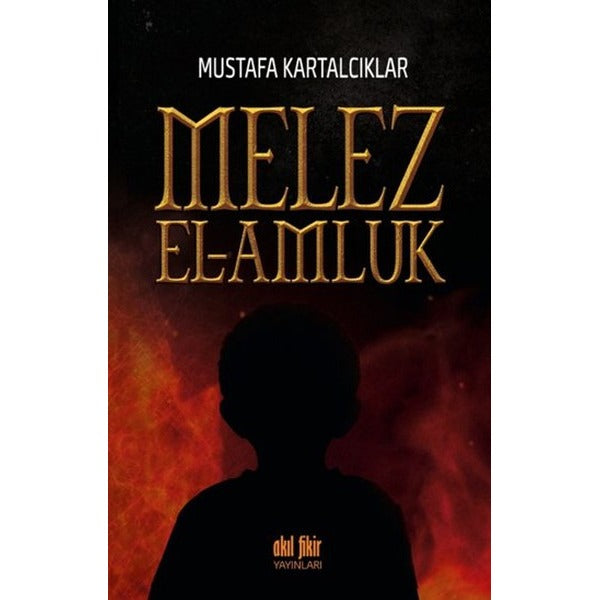 Melez El-Amluk | Akıl Fikir Yayınları (İnce Kapak)