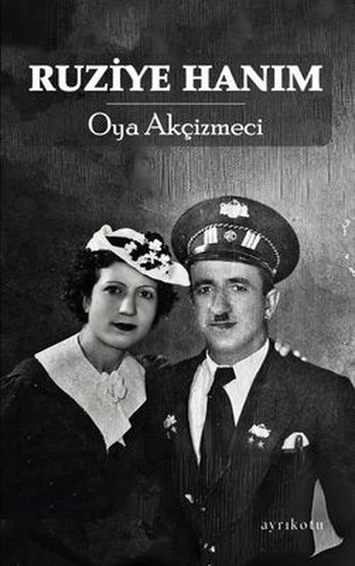 Ruziye Hanım | Ayrıkotu Yayınları (İnce Kapak)
