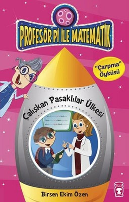 Çalışkan Pasaklılar Ülkesi-Çarpma Öyküsü | Timaş Çocuk