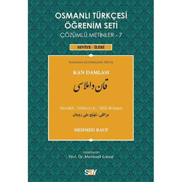 Osmanlı Türkçesi Öğrenim Seti Çözümlü Metinler - 7 Kan Damlası | Say Yayınları
