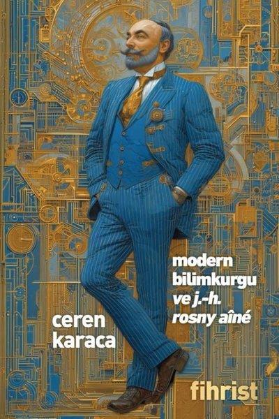 Modern Bilimkurgu ve J. - H. Rosny Aine | Fihrist (İnce Kapak) - Resim 1