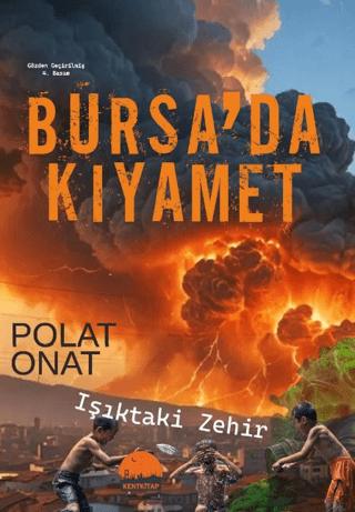 Bursa’da Kıyamet | Kent Kitap (Ciltsiz) - Resim 1