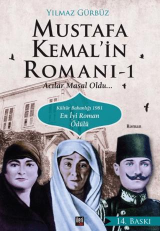 Mustafa Kemal'in Romanı 1 - Acılar Masal Oldu | İleri Yayınları (Ciltsiz) - Resim 1