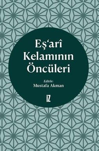 Eş'ari Kelamının Öncüleri | İz Yayıncılık (İnce Kapak) - Resim 1