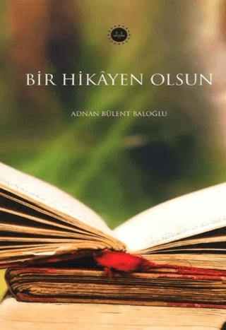Bir Hikayen Olsun | Diyanet İşleri Başkanlığı (Ciltsiz) - Resim 1