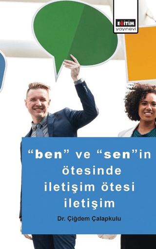 Ben ve Senin Ötesinde İletişim Ötesi İletişim | Eğitim Yayınevi - Bilimsel Eserler (Ciltsiz) - Resim 1