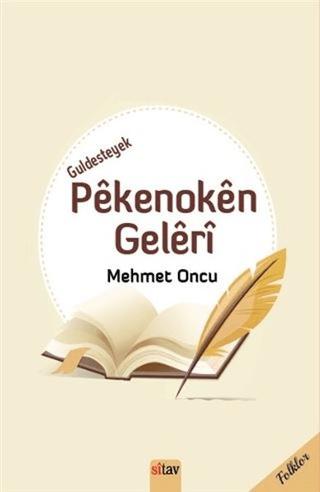 Guldesteyek Pekenoken Geleri