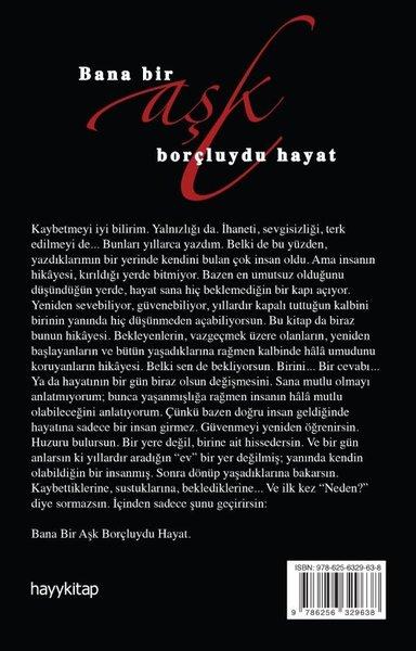 Bana Bir Aşk Borçluydu Hayat | Hayykitap (İnce Kapak) - Resim 2