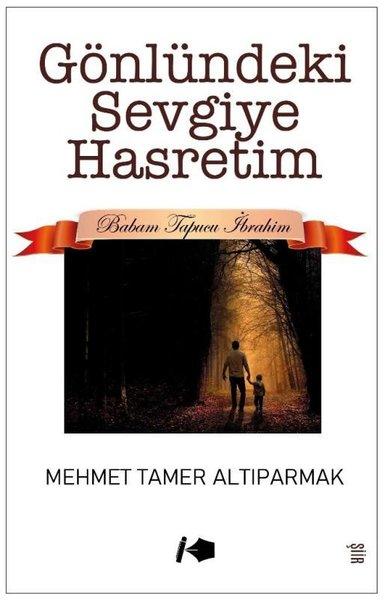 Gönlündeki Sevgiye Hasretim | Kalemşor Yayınları (İnce Kapak) - Resim 1