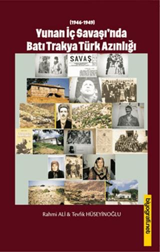 Yunan İç Savaşı’nda Batı Trakya Türk Azınlığı | Biyografi Net İletişim ve Yayın (Ciltsiz) - Resim 1