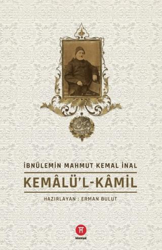 Kemalü’l-Kamil | Hikemiyat Yayınevi (Ciltsiz) - Resim 1