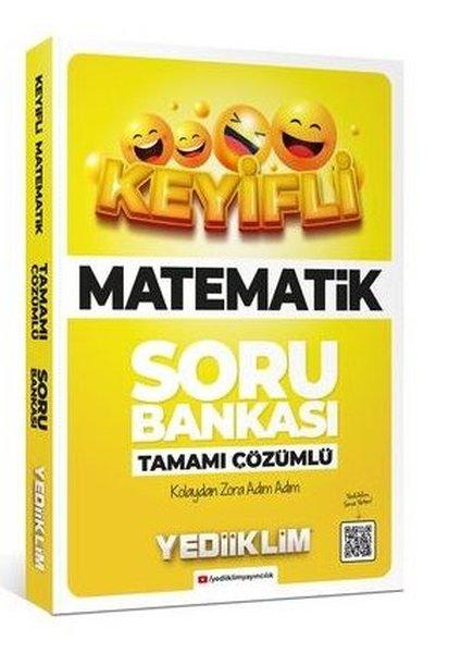 Keyifli Matematik Tamamı Çözümlü Soru Bankası | Yediiklim Yayınları (İnce Kapak) - Resim 1