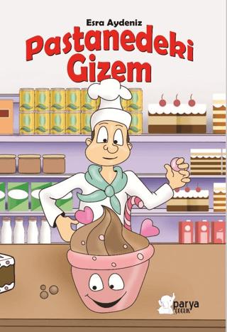 Pastanedeki Gizem
