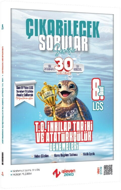 8. Sınıf LGS İnkılap Tarihi ve Atatürkçülük Çıkabilecek Sorular Denemeleri İşleyen Zeka kitap kapağı