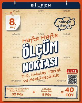 8. Sınıf T.C. İnkılap Tarihi ve Atatürkçülük Hafta Hafta Ölçüm Noktası - Kolektif kitap kapağı