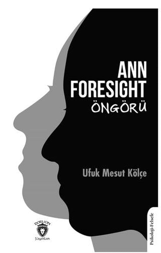 Ann Foresight - Öngörü | Dorlion Yayınları (Ciltsiz)