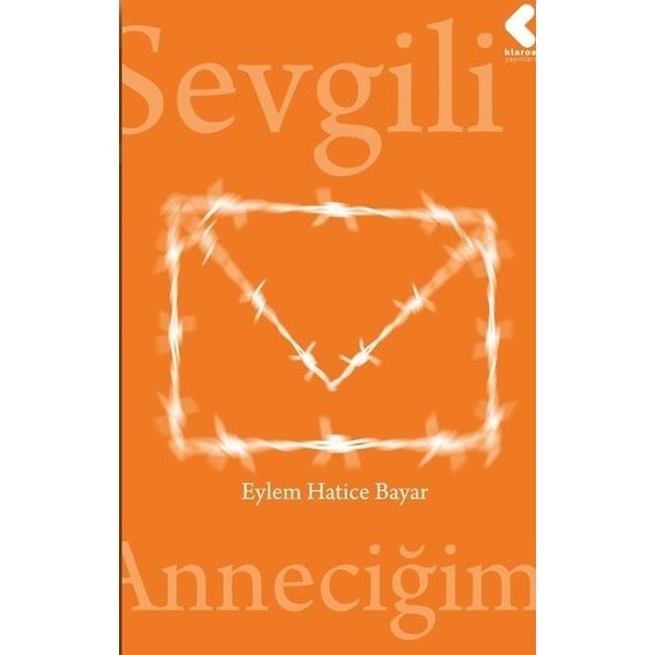 Sevgili Anneciğim | Klaros Yayınları