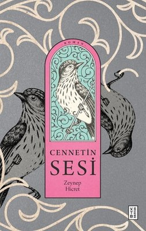 Cennetin Sesi | Ketebe Yayınları