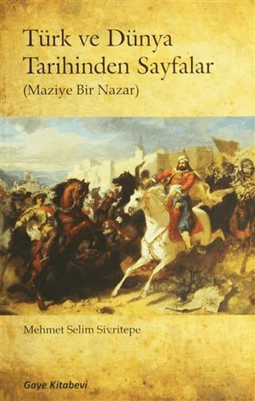 Türk ve Dünya Tarihinden Sayfalar
