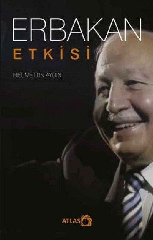 Erbakan Etkisi | Atlas Kitap (İnce Kapak)