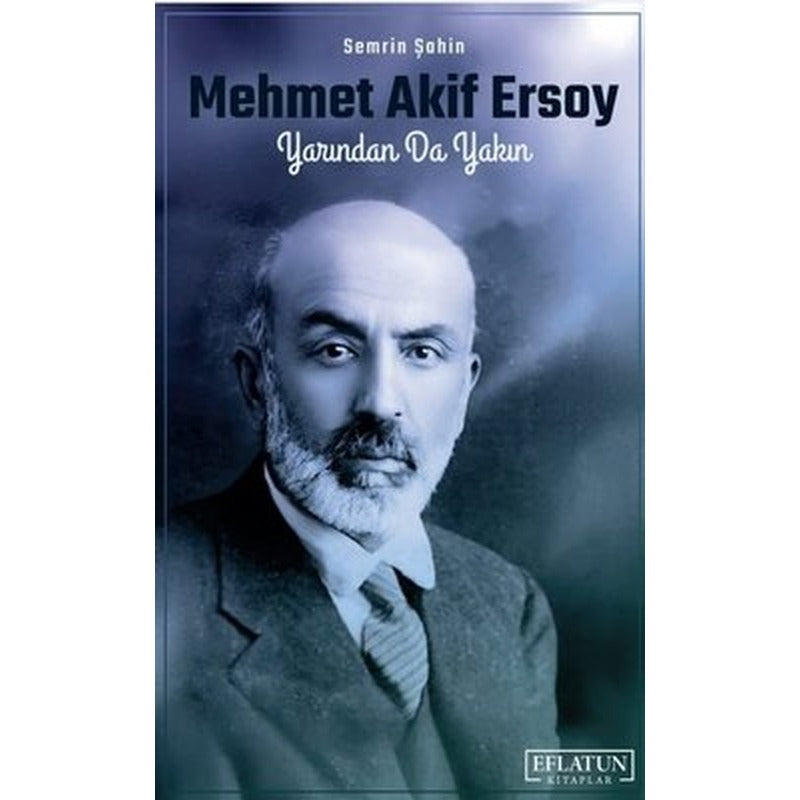 Mehmet Akif Ersoy | Eflatun Kitaplar (Ciltli)