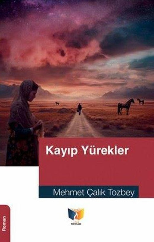 Kayıp Yürekler | Ateş Yayınları (İnce Kapak)