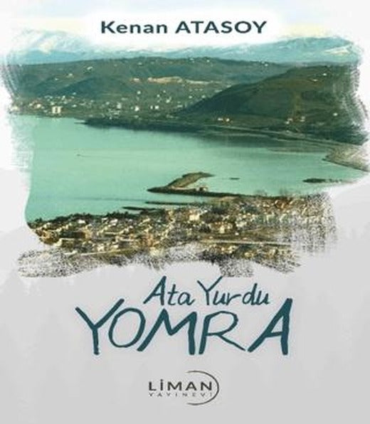 Ata Yurdu Yomra | Liman Yayınevi (Ciltsiz)