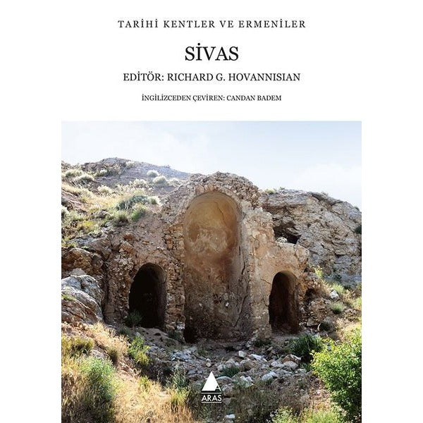 Sivas: Tarihi Kentler ve Ermeniler - Tarihi Kentler ve Ermeniler | Aras Yayıncılık (İnce Kapak)