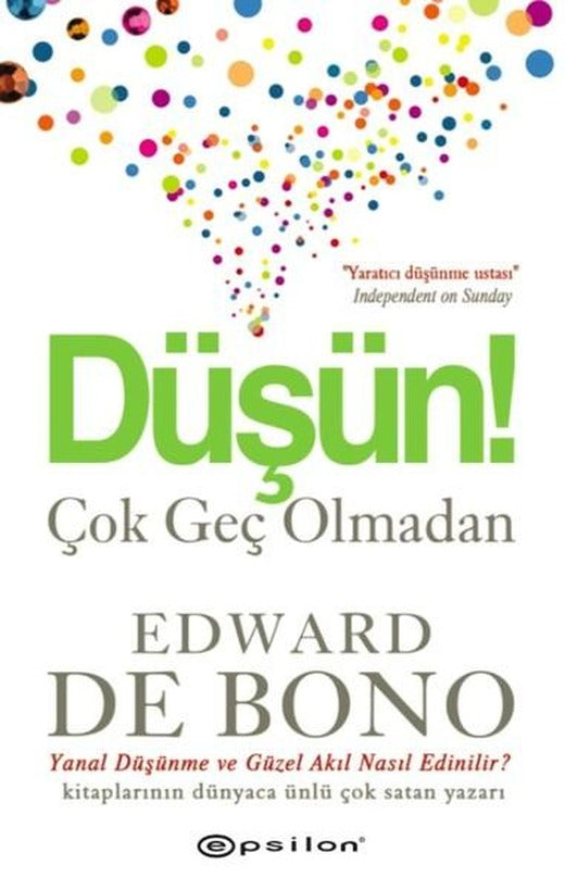 Düşün! Çok Geç Olmadan | Epsilon Yayınevi (İnce Kapak)