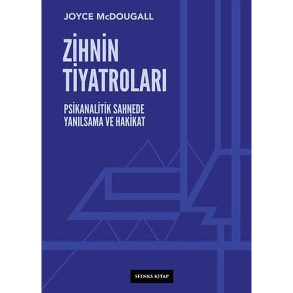 Zihnin Tiyatroları | Sfenks Kitap (Ciltsiz)