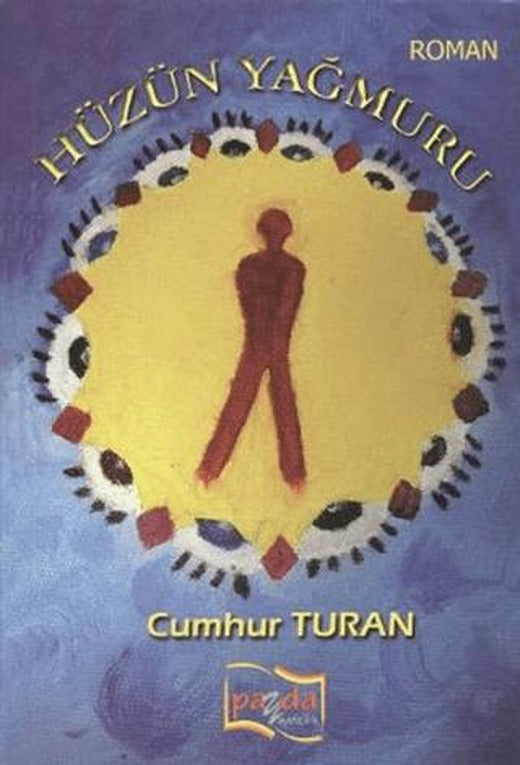 Hüzün Yağmuru | Payda Yayıncılık (Ciltsiz)
