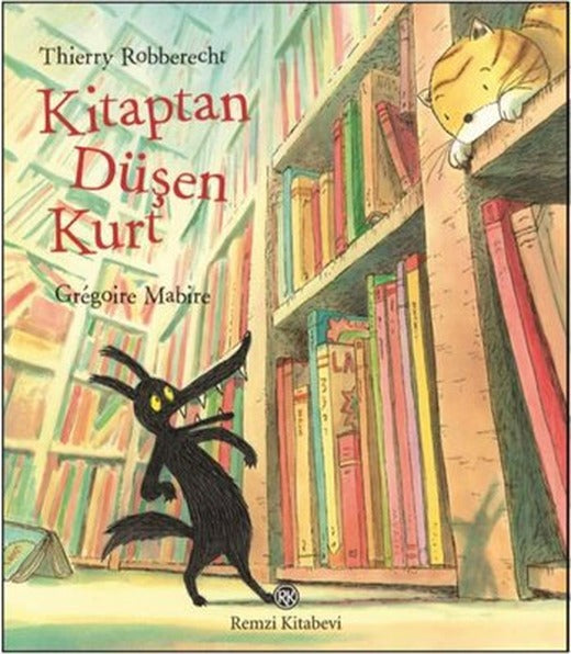 Kitaptan Düşen Kurt | Remzi Kitabevi