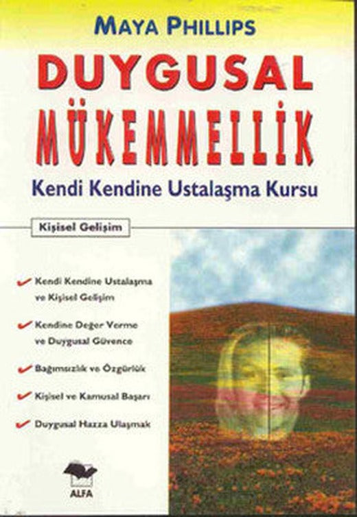 Duygusal Mükemmellik-Kendi Kendine Ustalaşma Kursu | Alfa Yayınları