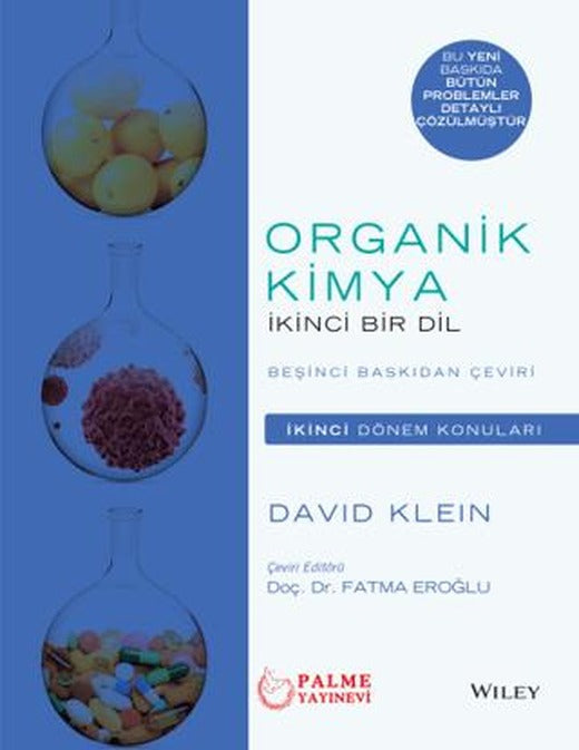 Organik Kimya İkinci Bir Dil ( İkinci Dönem Konuları )