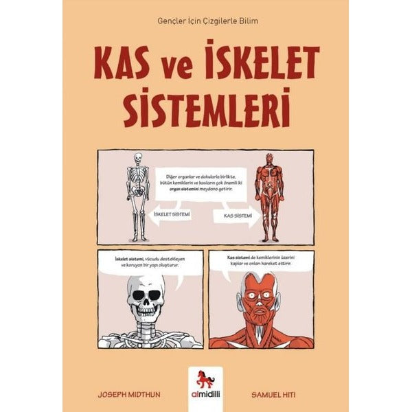 Kas ve İskelet Sistemleri – Gençler İçin Çizgilerle Bilim | Almidilli (Ciltsiz)