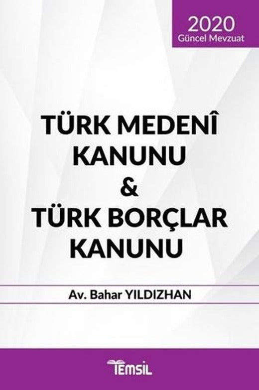 Türk Medeni Kanunu - Türk Borçlar Kanunu (2020 Güncel Mevzuat) | Temsil Kitap (Ciltsiz)