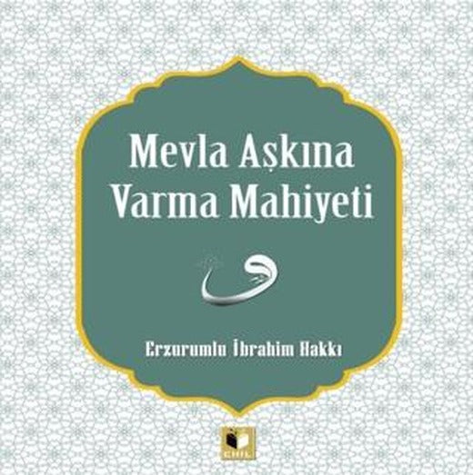 Mevla Aşkına Varma Mahiyeti