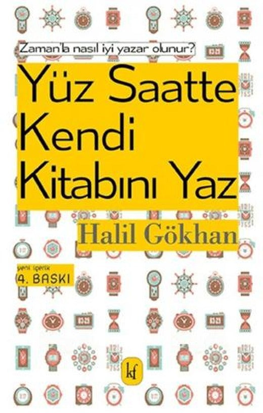 Yüz Saatte Kendi Kitabını Yaz