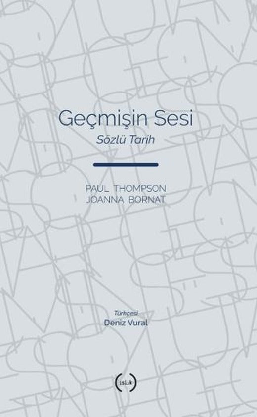 Geçmişin Sesi | Islık Yayınları (Ciltsiz)