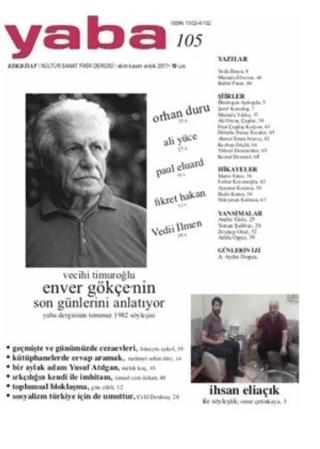 Yaba Edebiyat Dergisi Sayı: 105 Ekim-Kasım-Aralık 2017 | Yaba Dergisi Yayınları (Ciltsiz) - Resim 1