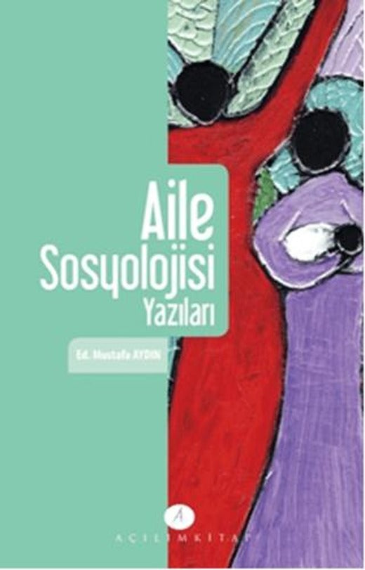 Aile ve Sosyoloji Yazıları