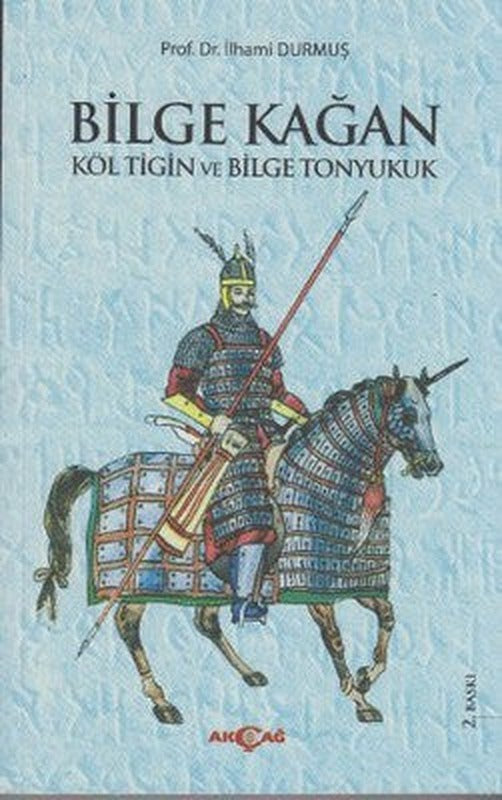 Bilge Kağan | Akçağ Yayınları