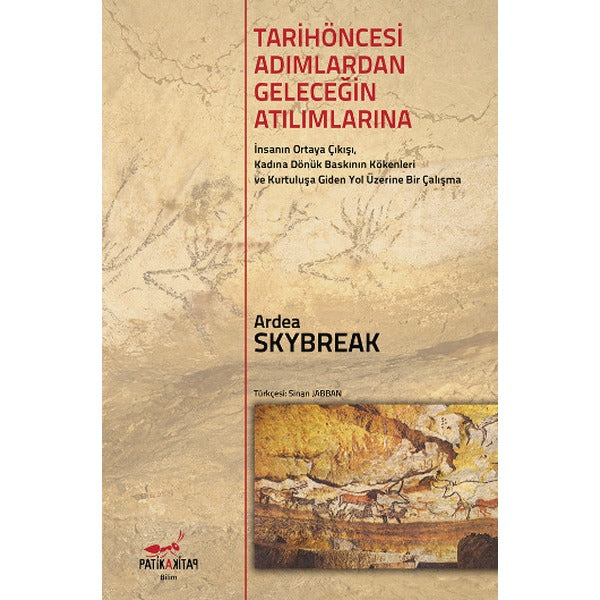 Tarih Öncesi Adımlardan Geleceğin Atılımlarına