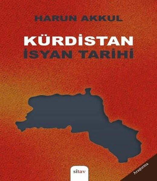 Kürdistan İsyan Tarihi | Sitav yayınevi (İnce Kapak)
