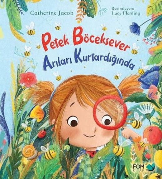 Petek Böceksever Arıları Kurtardığında | Fom Kitap