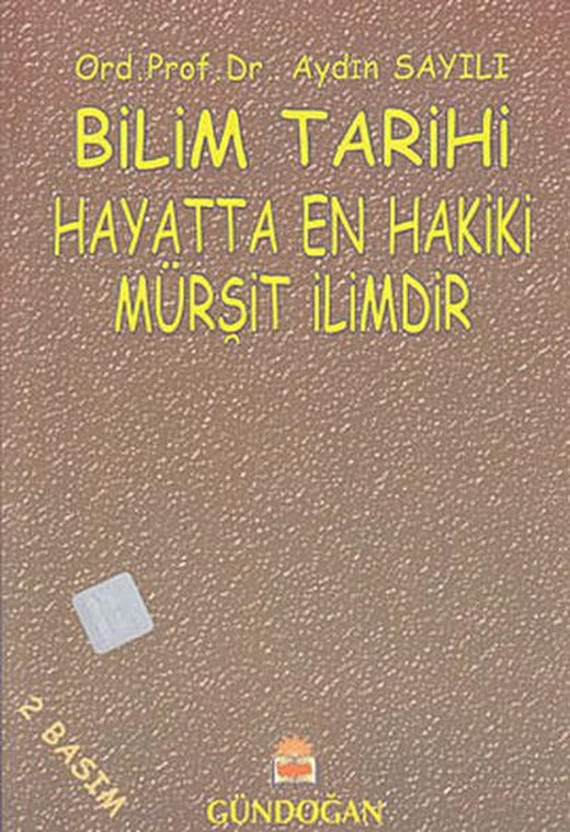 Bilim Tarihi | Gündoğan Yayınları - Felsefe Dizisi (İnce Kapak)