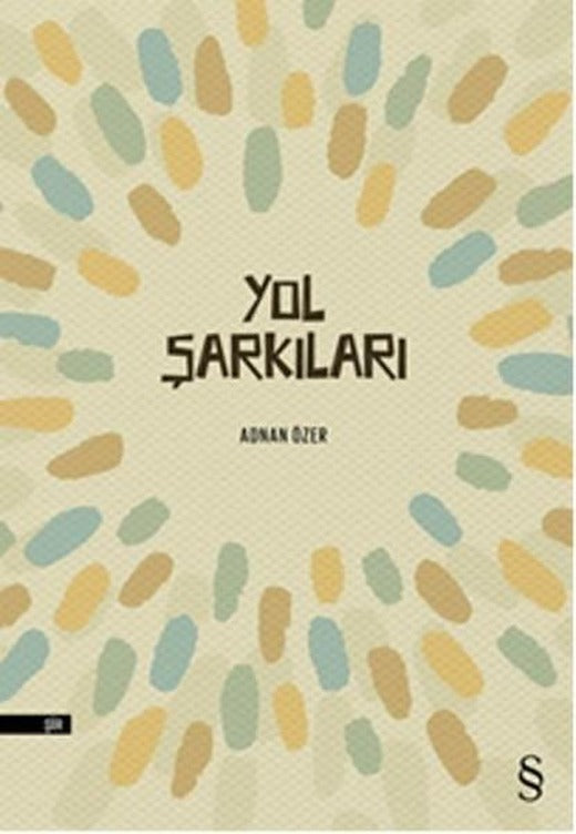 Yol Şarkıları | Everest Yayınları - Şiir Dizisi (İnce Kapak)