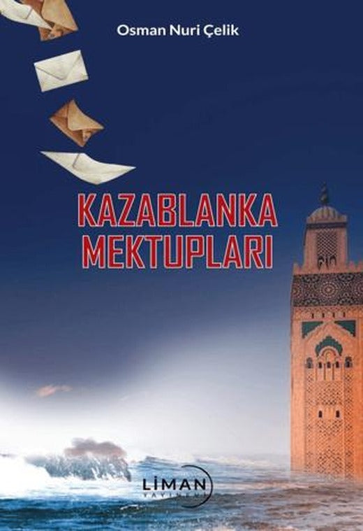 Kazablanka Mektupları | Liman Yayınevi (Ciltsiz)