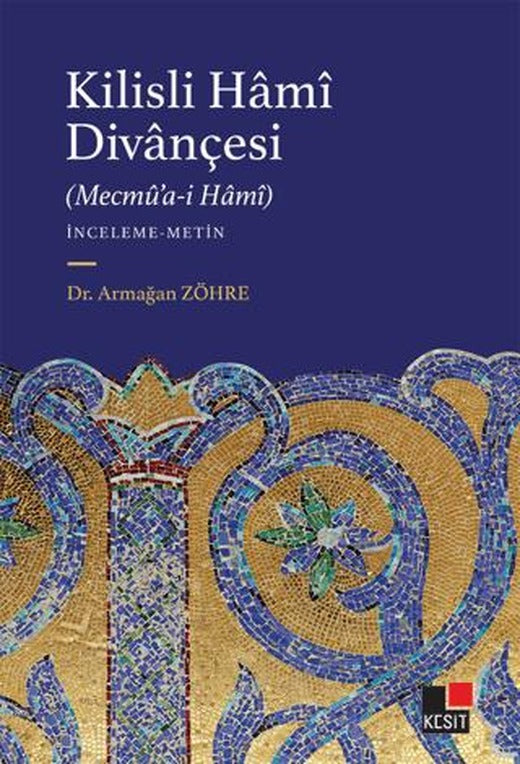 Kilisli Hami Divançesi | Kesit Yayınları (Ciltsiz)